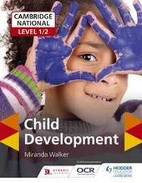 Enlarge image Cover: Cambridge National Level 1/2 Child Development - Hodder Education