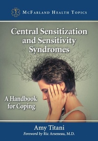Enlarge image Cover: Central Sensitization and Sensitivity Syndromes - McFarland & Co Inc