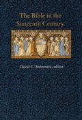 Cover: The Bible in the Sixteenth Century - Duke University Press