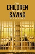Cover: Our Children Are Worth Saving - Rosedog Books