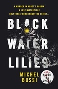 Cover: Black Water Lilies - Weidenfeld and Nicholson