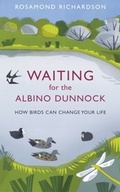 Cover: Waiting for the Albino Dunnock - Weidenfeld & Nicolson