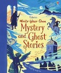 Cover: Write Your Own Mystery and Ghost Stories - Usborne Publishing Ltd