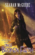 Cover: Once Broken Faith (Toby Daye Book 10) - Corsair