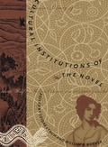Cover: Cultural Institutions of the Novel - Duke University Press