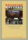 Cover: Retuning Culture - Duke University Press