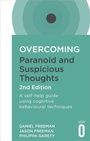 Cover: Overcoming Paranoid and Suspicious Thoughts, 2nd Edition - Robinson