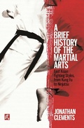 Cover: A Brief History of the Martial Arts - Robinson