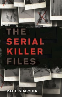Enlarge image Cover: The Serial Killer Files - Robinson