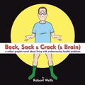Cover: Back, Sack & Crack (& Brain) - Robinson