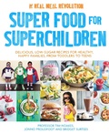 Cover: Super Food for Superchildren - Robinson