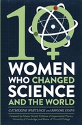 Cover: Ten Women Who Changed Science, and the World - Robinson