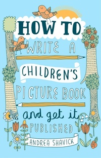 Enlarge image Cover: How to Write a Children's Picture Book and Get it Published, 2nd Edition - Robinson