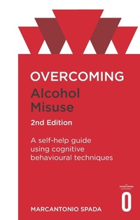 Enlarge image Cover: Overcoming Alcohol Misuse, 2nd Edition - Robinson