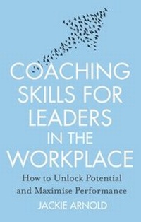 Abbildung von: Coaching Skills for Leaders in the Workplace, Revised Edition - Robinson