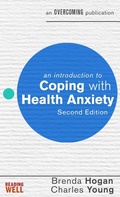 Cover: An Introduction to Coping with Health Anxiety, 2nd edition - Robinson