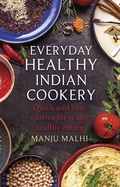 Cover: Everyday Healthy Indian Cookery - Robinson