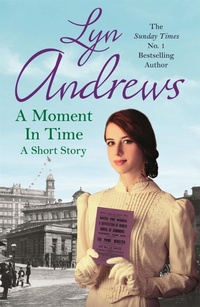 Enlarge image Cover: A Moment in Time: A Short Story - Headline
