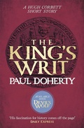 Cover: The King's Writ (Hugh Corbett Novella) - Headline Book Publishing