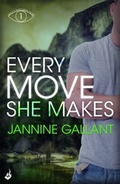 Cover: Every Move She Makes: Who's Watching Now 1 (A novel of thrilling suspense) - Headline Eternal