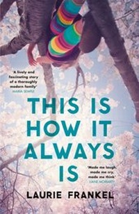 Enlarge image Cover: This Is How It Always Is - Review