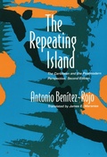 Cover: The Repeating Island - Duke University Press