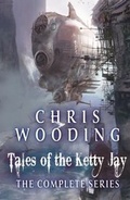 Cover: Tales of the Ketty Jay - Gollancz