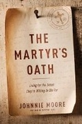 Cover: The Martyr's Oath - Tyndale House Publishers