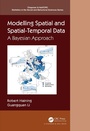Cover: Modelling Spatial and Spatial-Temporal Data - Chapman & Hall/CRC