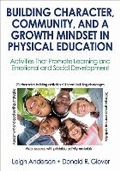 Cover: Building Character, Community, and a Growth Mindset in Physical Education - Human Kinetics