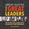 Cover: Great Quotes from Great Leaders - Simple Truths, LLC