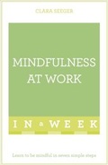 Cover: Mindfulness At Work In A Week - TEACH YOURSELF