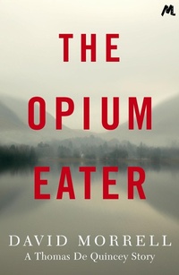 Enlarge image Cover: The Opium-Eater - Mulholland Books