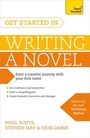 Cover: Get Started in Writing a Novel - Teach Yourself