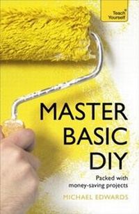 Abbildung von: Master Basic DIY: Teach Yourself - TEACH YOURSELF