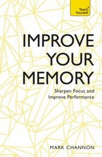 Enlarge image Cover: Improve Your Memory - Teach Yourself