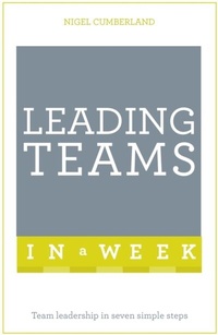 Abbildung von: Leading Teams In A Week - TEACH YOURSELF
