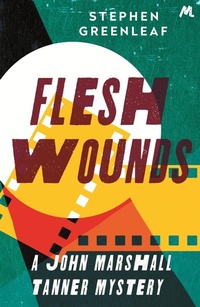 Enlarge image Cover: Flesh Wounds - Mulholland Books