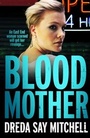 Cover: Blood Mother - Hodder & Stoughton