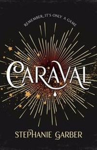 Enlarge image Cover: Caraval - Gollancz