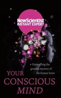 Cover: Your Conscious Mind - John Murray One