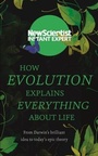 Cover: How Evolution Explains Everything About Life - John Murray One
