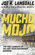 Cover: Mucho Mojo - Mulholland Books