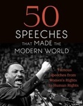 Cover: 50 Speeches That Made the Modern World - Chambers