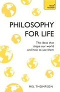 Cover: Philosophy for Life: Teach Yourself - TEACH YOURSELF