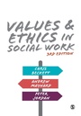 Cover: Values and Ethics in Social Work - SAGE Publications Ltd