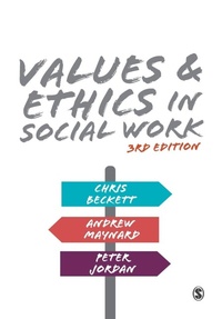 Enlarge image Cover: Values and Ethics in Social Work - SAGE Publications Ltd