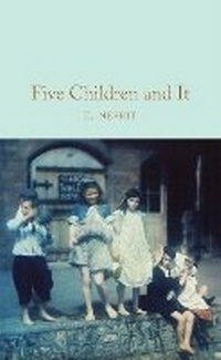 Enlarge image Cover: Five Children and It - Macmillan Collector's Library