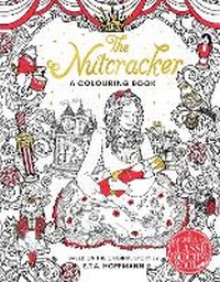 Enlarge image Cover: The Nutcracker Colouring Book - Macmillan Children's Books