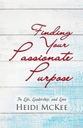 Cover: Finding Your Passionate Purpose - Westbow Press